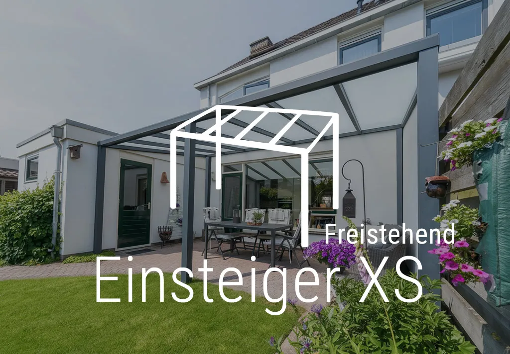 Freistehende Terrassenüberdachung Einsteiger XS – kompakte Lösung